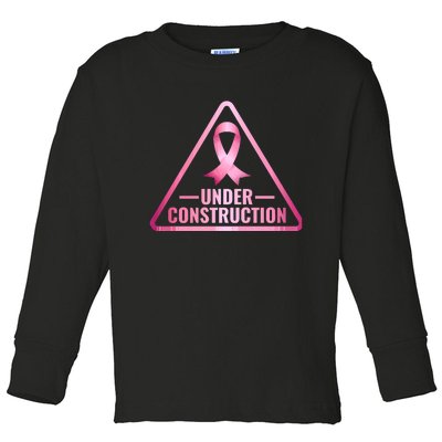 Under Construction Breast Cancer Awareness Toddler Long Sleeve Shirt