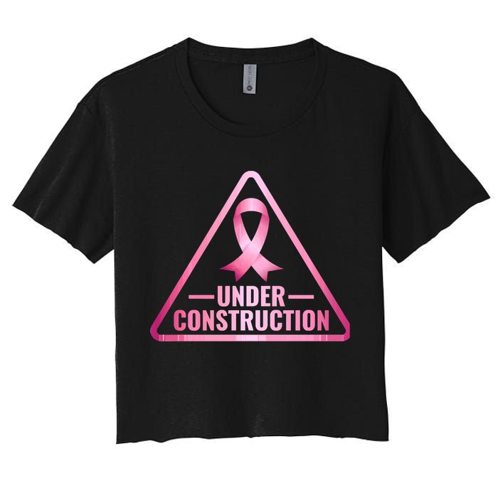 Under Construction Breast Cancer Awareness Women's Crop Top Tee