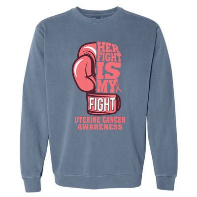 Uterine Cancer Boxing Her Fight Is My Fight Peach Ribbon Garment-Dyed Sweatshirt