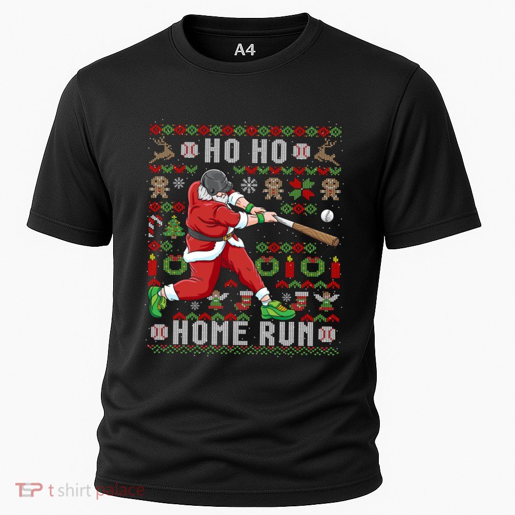Ugly Christmas Baseball Ho Ho Home Run Funny Gift Meaningful Gift Performance Shirt