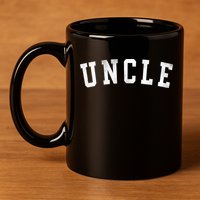 Uncle Classic Bold Font FatherS Day Uncle 11oz C Handle Ceramic Mug