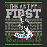 Ugly Christmas Bull Riding This AinT My First Rodeo Meaningful Gift Cool Comfort Performance Bucket Hat
