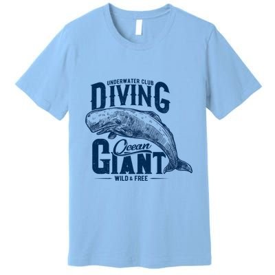 Underwater Club Diving Ocean Giant Wild And Free Premium T-Shirt