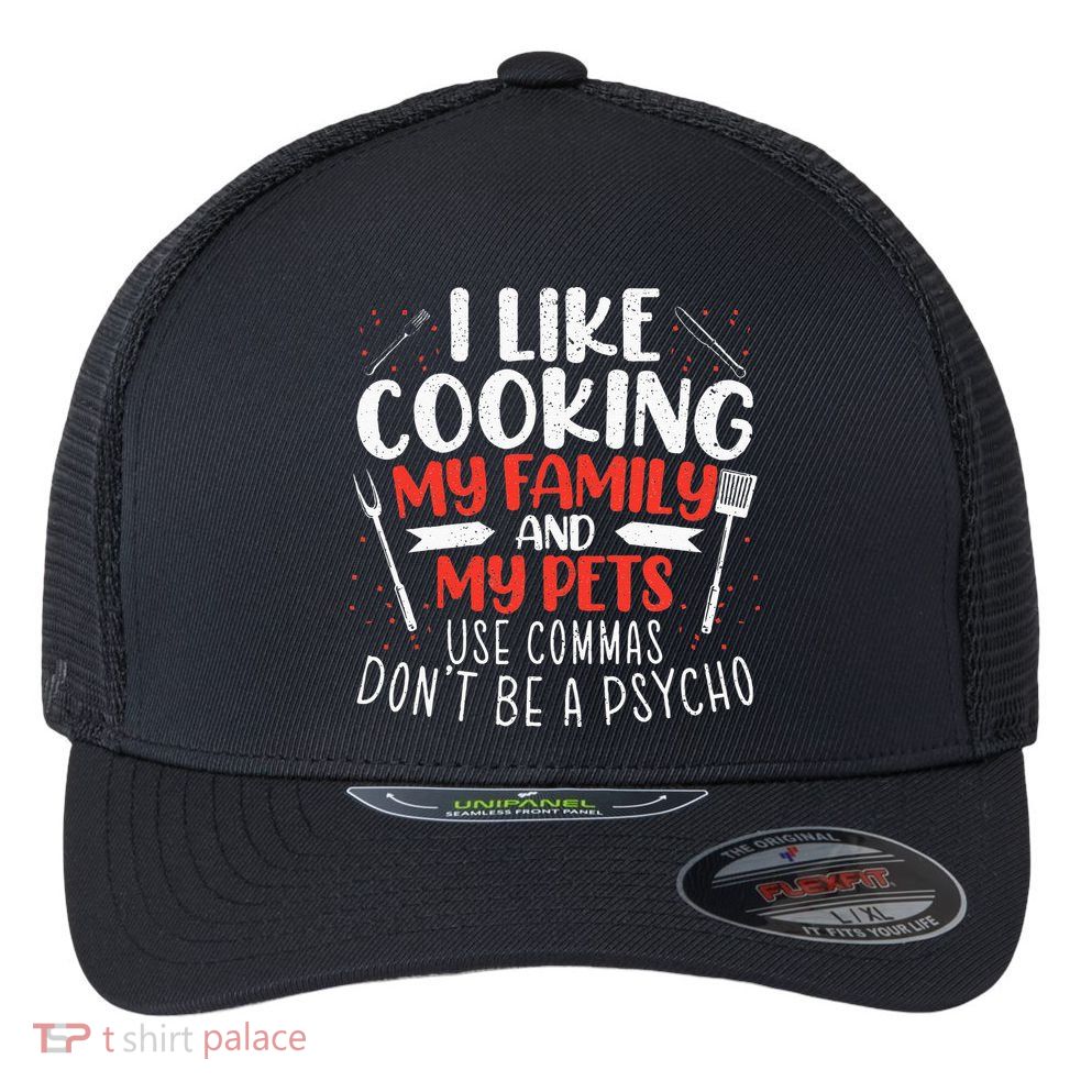 Use Commas Don't Be A Psycho Grammar Police English Teacher Flexfit Unipanel Trucker Cap