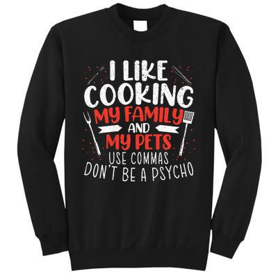 Use Commas Don't Be A Psycho Grammar Police English Teacher Sweatshirt