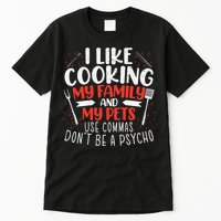 Use Commas Don't Be A Psycho Grammar Police English Teacher Tall T-Shirt