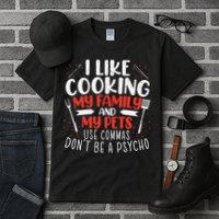 Use Commas Don't Be A Psycho Grammar Police English Teacher Tall T-Shirt