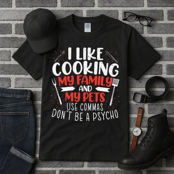 Use Commas Don't Be A Psycho Grammar Police English Teacher Tall T-Shirt
