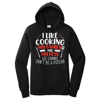 Use Commas Don't Be A Psycho Grammar Police English Teacher Women's Pullover Hoodie