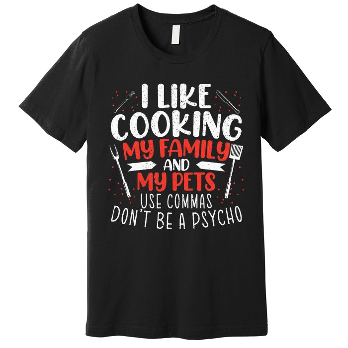 Use Commas Don't Be A Psycho Grammar Police English Teacher Premium T-Shirt