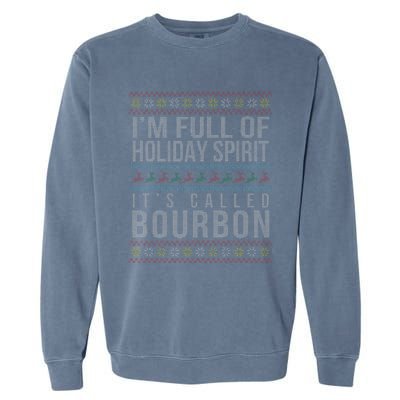 Ugly Christmas Drinking Funny Bourbon Holiday Party Garment-Dyed Sweatshirt