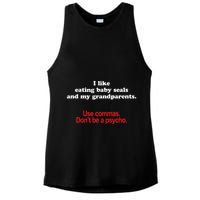 Use Commas Dont Be A Psycho Funny Grammar Police Ladies PosiCharge Tri-Blend Wicking Tank