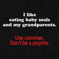 Use Commas Dont Be A Psycho Funny Grammar Police Ladies PosiCharge Tri-Blend Wicking Tank