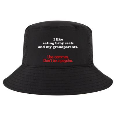 Use Commas Dont Be A Psycho Funny Grammar Police Cool Comfort Performance Bucket Hat