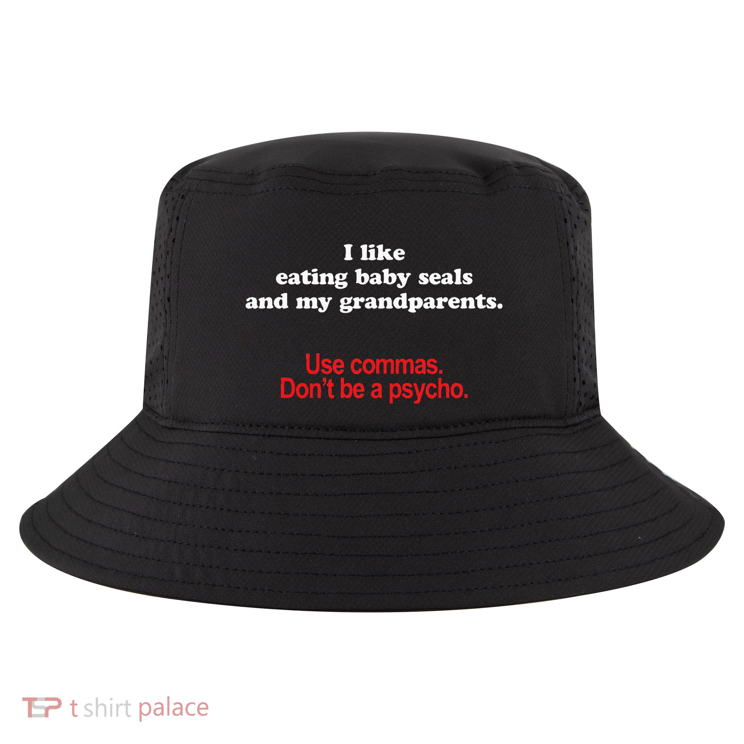 Use Commas Dont Be A Psycho Funny Grammar Police Cool Comfort Performance Bucket Hat