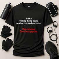 Use Commas Dont Be A Psycho Funny Grammar Police Performance Shirt