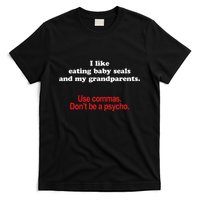 Use Commas Dont Be A Psycho Funny Grammar Police T-Shirt