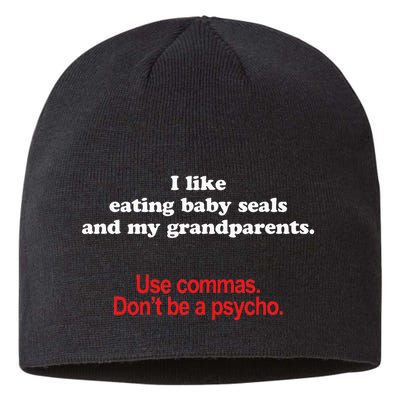 Use Commas Dont Be A Psycho Funny Grammar Police Sustainable Beanie