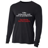 Use Commas Dont Be A Psycho Funny Grammar Police Cooling Performance Long Sleeve Crew