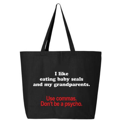 Use Commas Dont Be A Psycho Funny Grammar Police 25L Jumbo Tote