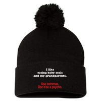 Use Commas Dont Be A Psycho Funny Grammar Police Pom Pom 12in Knit Beanie