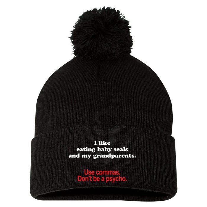 Use Commas Dont Be A Psycho Funny Grammar Police Pom Pom 12in Knit Beanie