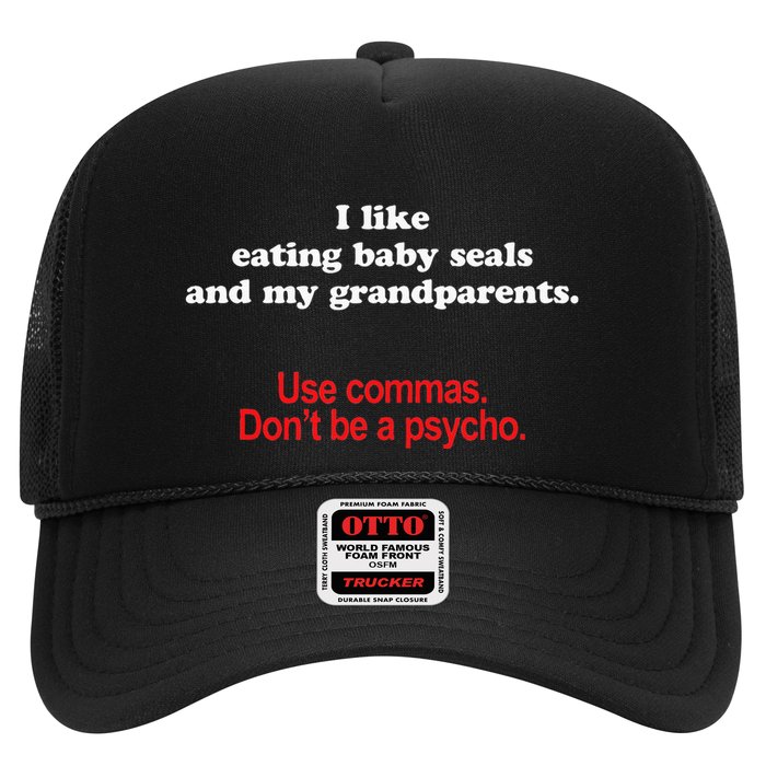 Use Commas Dont Be A Psycho Funny Grammar Police Trucker Hat