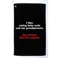 Use Commas Dont Be A Psycho Funny Grammar Police Golf Towel