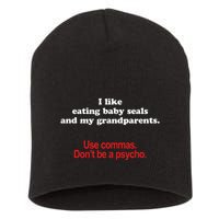 Use Commas Dont Be A Psycho Funny Grammar Police Short Acrylic Beanie