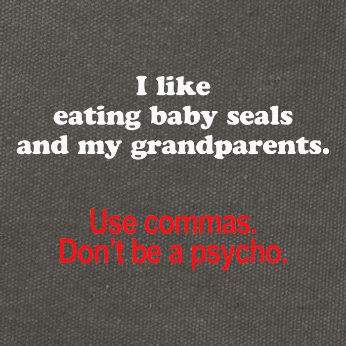 Use Commas Dont Be A Psycho Funny Grammar Police Cotton Canvas Backpack