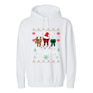 Ugly Christmas Dentist Th Dental Hygienist Assistant Gift Garment-Dyed Fleece Hoodie