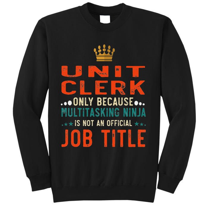 Unit Clerk Definition Funny Job Sweatshirt
