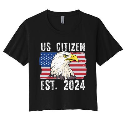 Us Citizen Est 2024 Citizenship New Usa Citizen Women's Crop Top Tee