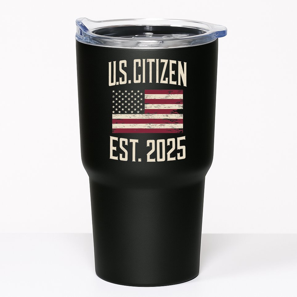 US Citizen Est 2025 Immigrant American Flag Citizenship Tumbler