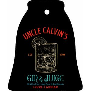 Uncle CalvinS Est 1994 Gin & Juice Retro Apparel Ceramic Bell Ornament