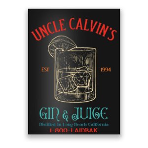 Uncle CalvinS Est 1994 Gin & Juice Retro Apparel Poster