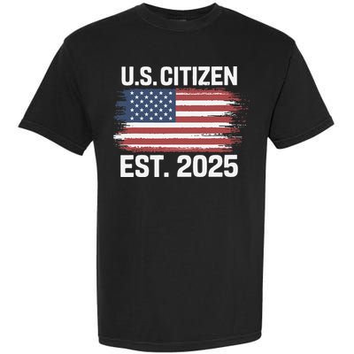 Us Citizen Est 2025 Immigrant American Flag Citizenship Garment-Dyed Heavyweight T-Shirt