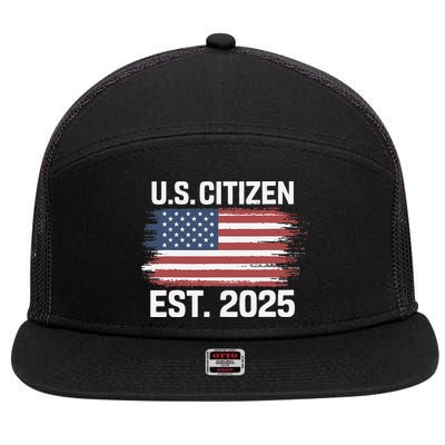 Us Citizen Est 2025 Immigrant American Flag Citizenship 7 Panel Mesh Trucker Snapback Hat