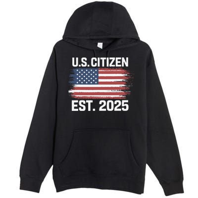 Us Citizen Est 2025 Immigrant American Flag Citizenship Premium Pullover Hoodie