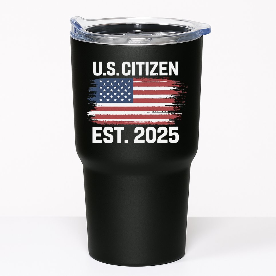 Us Citizen Est 2025 Immigrant American Flag Citizenship Tumbler