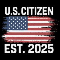 Us Citizen Est 2025 Immigrant American Flag Citizenship Poster