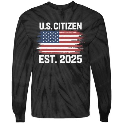 Us Citizen Est 2025 Immigrant American Flag Citizenship Tie-Dye Long Sleeve Shirt