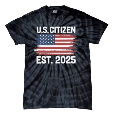 Us Citizen Est 2025 Immigrant American Flag Citizenship Tie-Dye T-Shirt