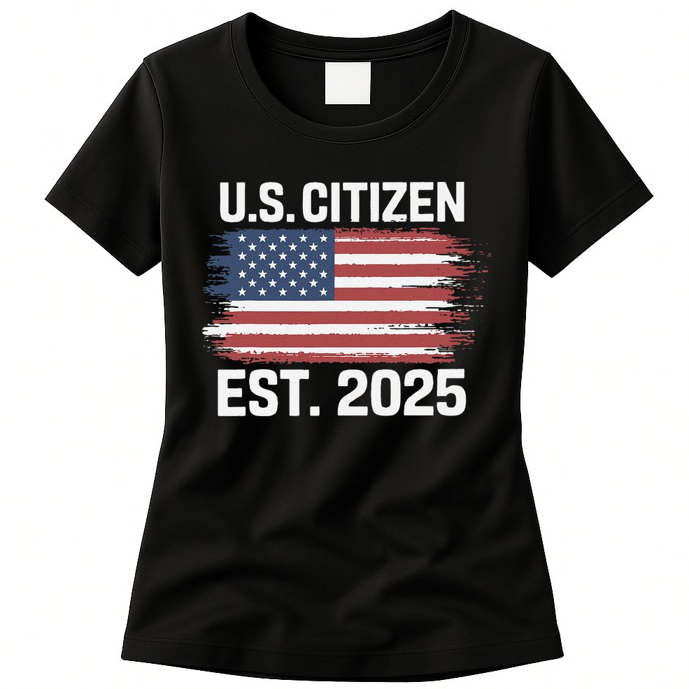 Us Citizen Est 2025 Immigrant American Flag Citizenship Womens T-Shirt