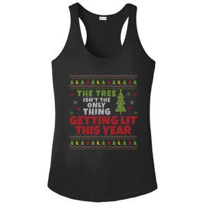 Ugly Christmas Funny Tree Isn't The Only Thing Getting Lit Gift Ladies PosiCharge Competitor Racerback Tank