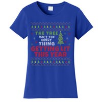 Ugly Christmas Funny Tree Isn't The Only Thing Getting Lit Gift Women's T-Shirt