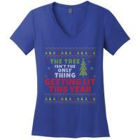 Ugly Christmas Funny Tree Isn't The Only Thing Getting Lit Gift Women's V-Neck T-Shirt