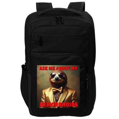 Unhinged Cringe Funny Hemorrhoids Inappropriate Embarrassing Impact Tech Backpack