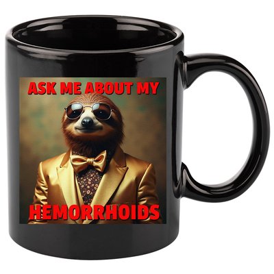 Unhinged Cringe Funny Hemorrhoids Inappropriate Embarrassing 11oz C Handle Ceramic Mug