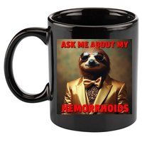 Unhinged Cringe Funny Hemorrhoids Inappropriate Embarrassing 11oz C Handle Ceramic Mug